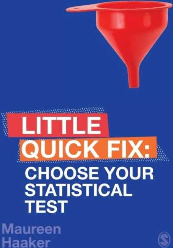 Choose Your Statistical Test Little Quick Fix