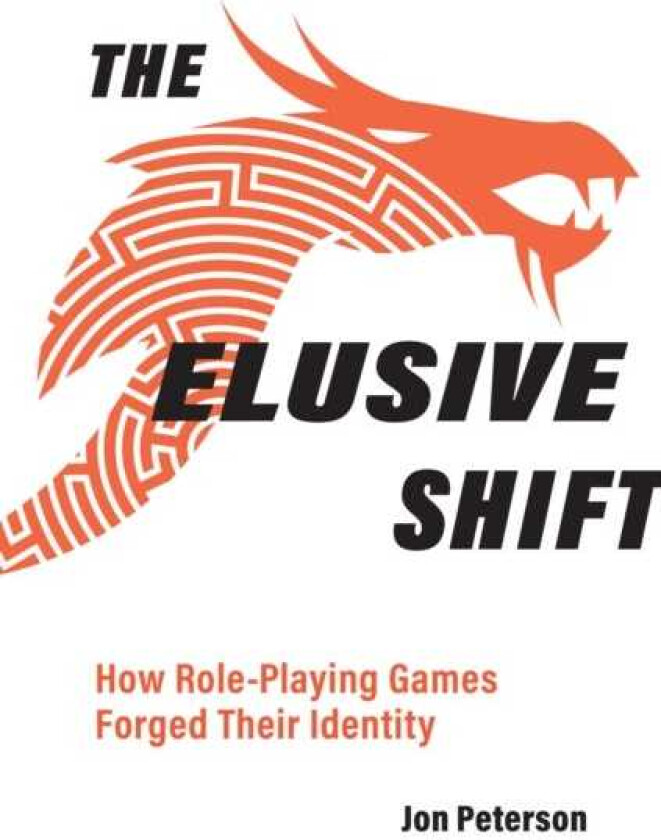The Elusive Shift How RolePlaying Games Forged Their Identity