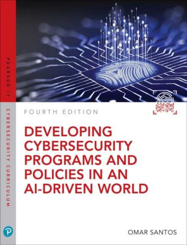 Developing Cybersecurity Programs and Policies in an AIDriven World