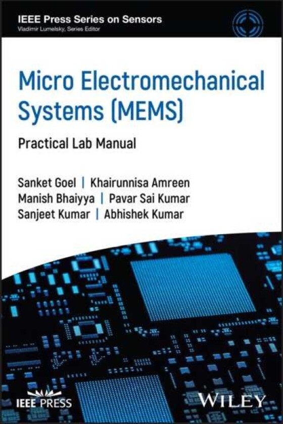 Micro Electromechanical Systems (MEMS) Practical Lab Manual