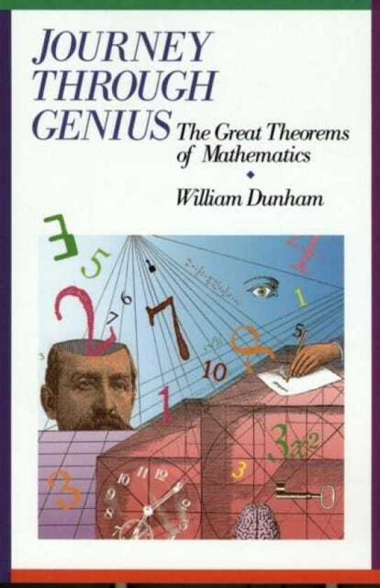 Journey through Genius  Great Theorems of Mathematics