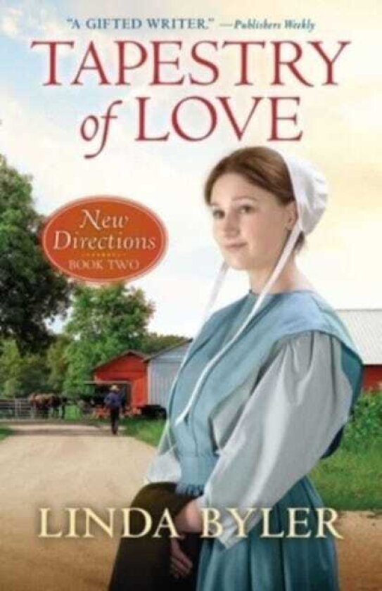 Tapestry of Love New Directions Book Two