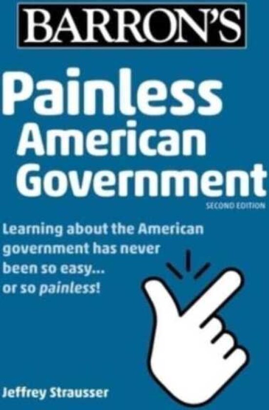 Painless American Government, Second Edition