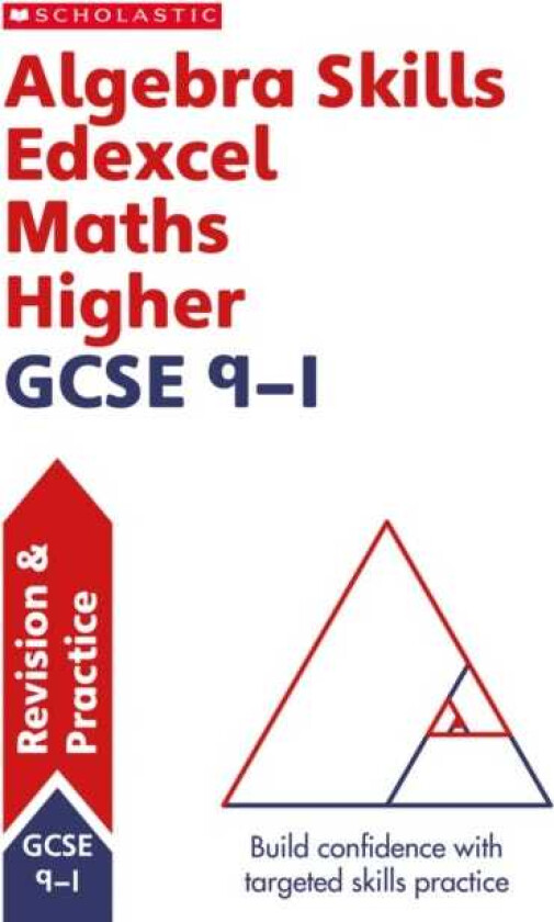 Algebra Skills for Edexcel GCSE 91 Maths Higher