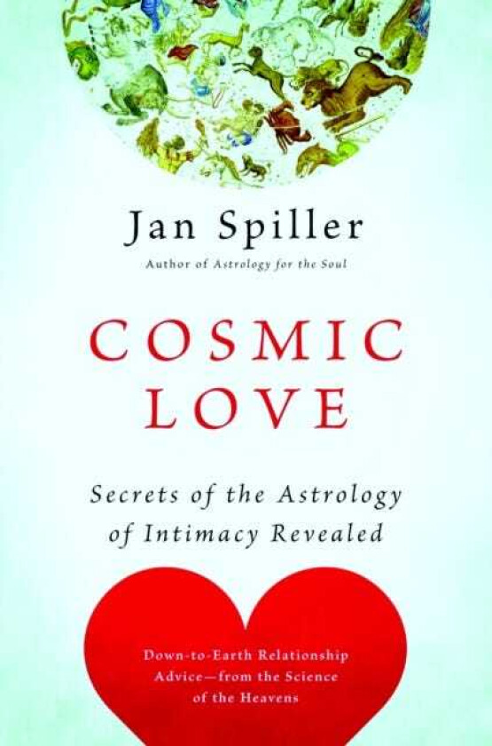 Cosmic Love  Secrets of the Astrology of Intimacy Revealed