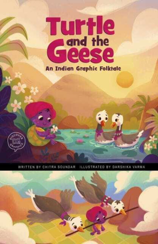 The Turtle and the Geese An Indian Graphic Folktale