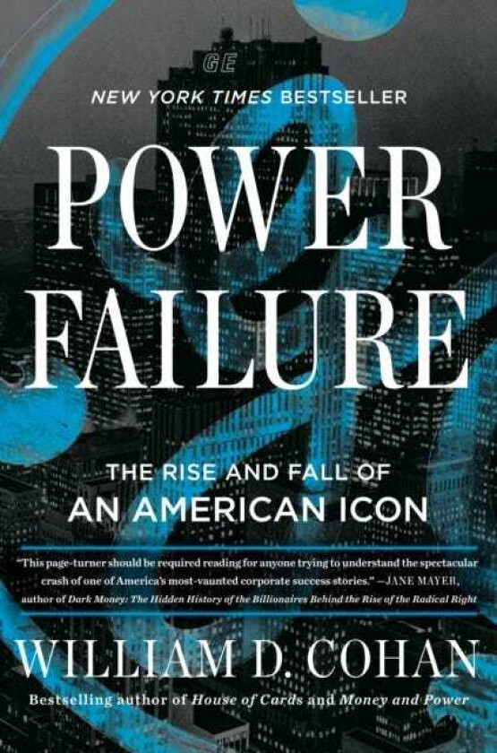 Power Failure  The Rise and Fall of an American Icon