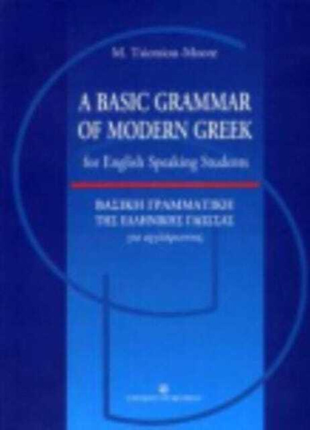 A Basic Grammar of Modern Greek for English Speaking Students