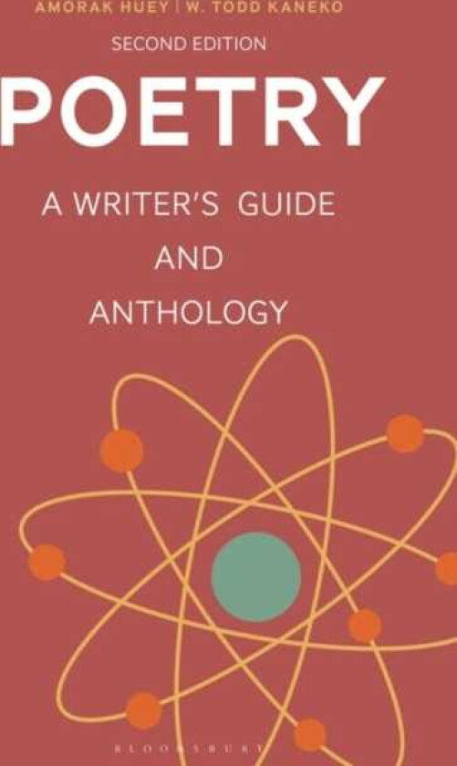 Poetry A Writer's Guide and Anthology