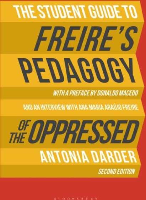 The Student Guide to Freire's 'Pedagogy of the Oppressed'