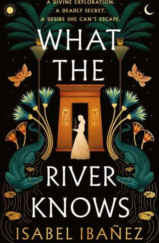 What the River Knows A Novel