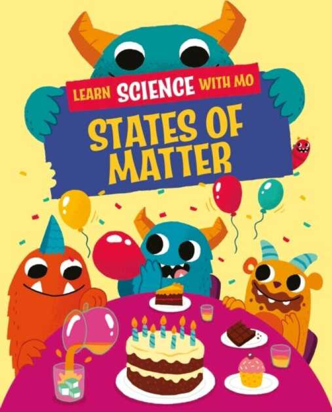 Learn Science with Mo: States of Matter