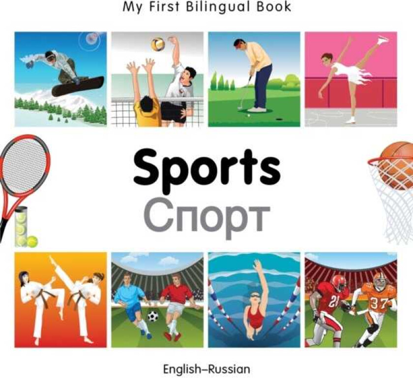 My First Bilingual Book Sports (EnglishRussian)
