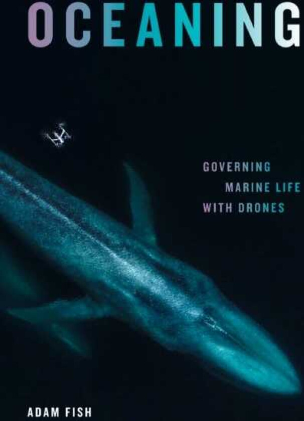 Oceaning Governing Marine Life with Drones