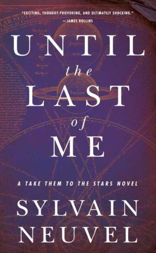 Until the Last of Me Take Them to the Stars, Book Two
