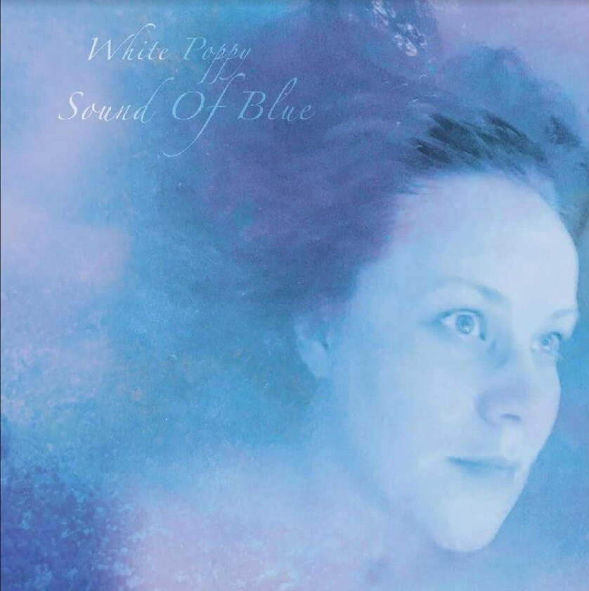 White Poppy Sound Of Blue LP/Vinyl