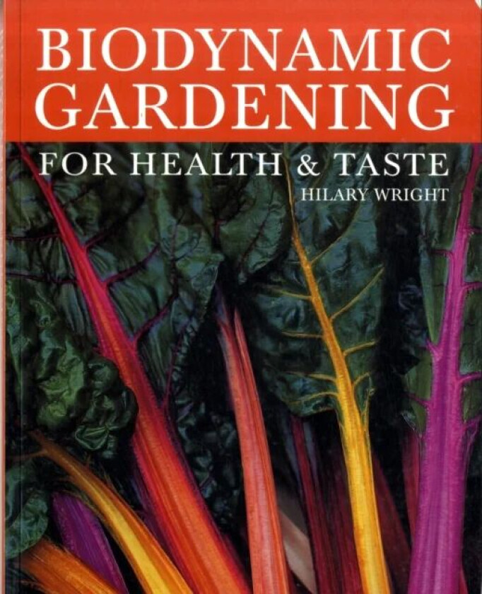 Biodynamic Gardening av Hilary Wright