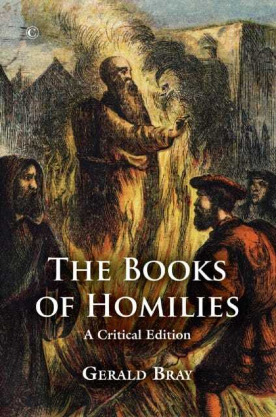 The Books of Homilies A Critical Edition