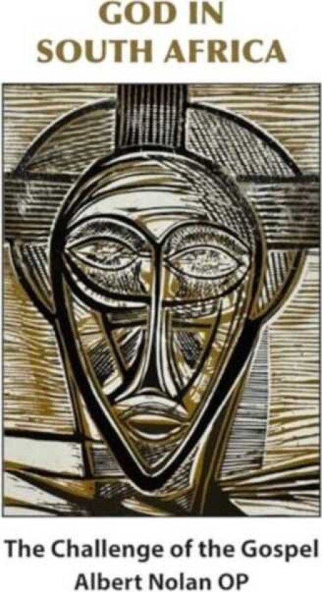 God in South Africa The Challenge of the Gospel