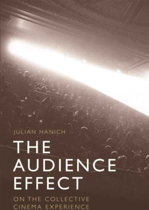 The Audience Effect On the Collective Cinema Experience
