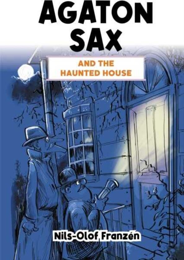 Agaton Sax and the Haunted House