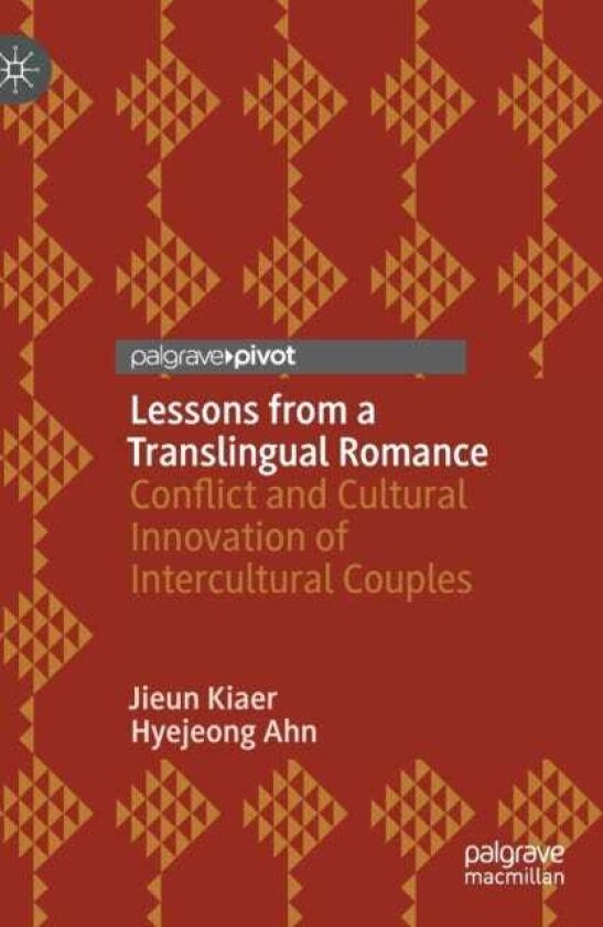 Lessons from a Translingual Romance Conflict and Cultural Innovation of Intercultural Couples