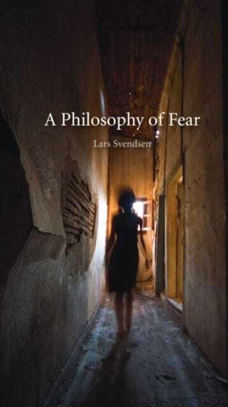 Philosophy of Fear