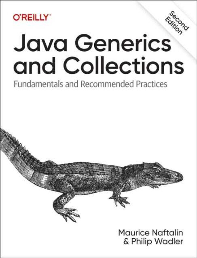 Java Generics and Collections Fundamentals and Recommended Practices
