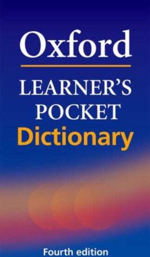 Oxford Learner's Pocket Dictionary  A pocketsized reference to English vocabulary