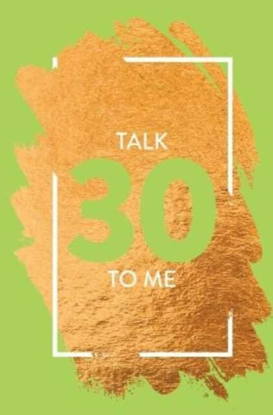 Talk 30 To Me Fun Age Quote Pocket Book