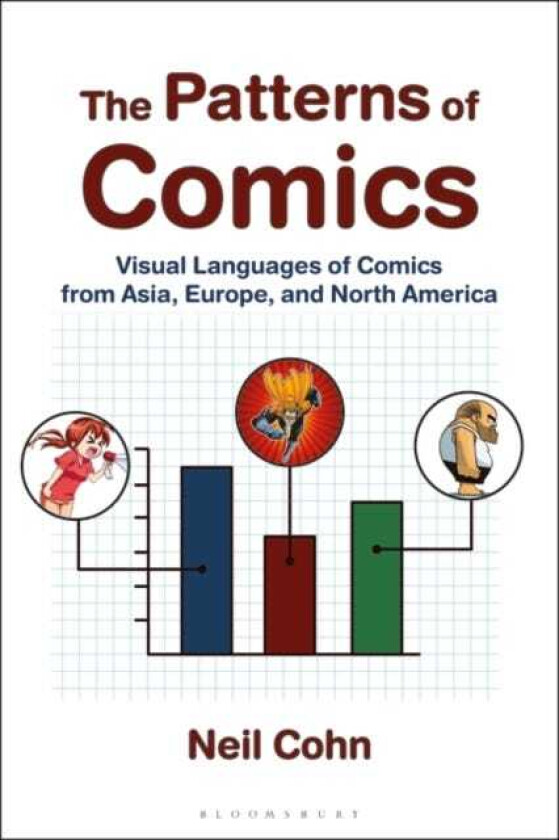 The Patterns of Comics Visual Languages of Comics from Asia, Europe, and North America