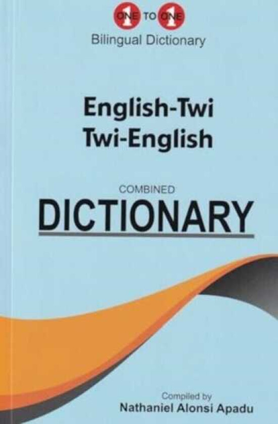 EnglishTwi & TwiEnglish OnetoOne Dictionary