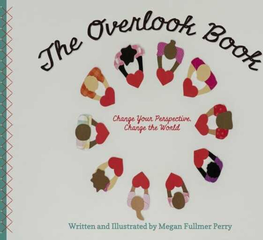The Overlook Book Change Your Perspective, Change the World