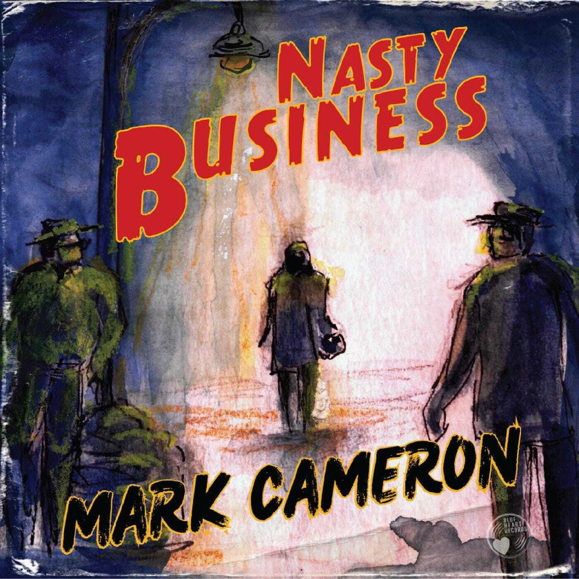 Mark Cameron  Nasty Business  CD