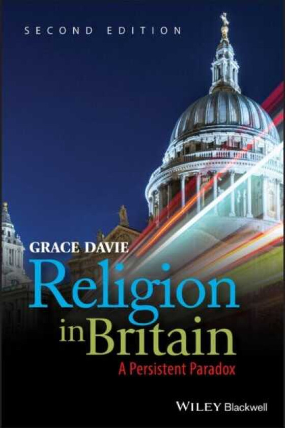 Religion in Britain A Persistent Paradox