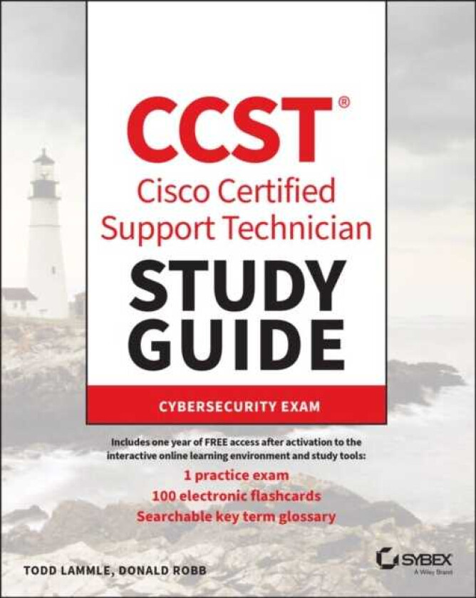 CCST Cisco Certified Support Technician Study Guide Cybersecurity Exam