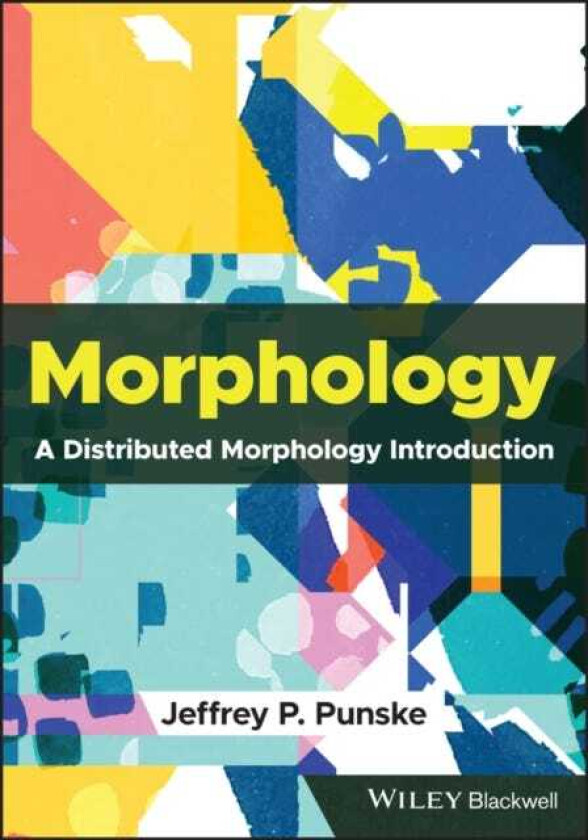 Morphology A Distributed Morphology Introduction