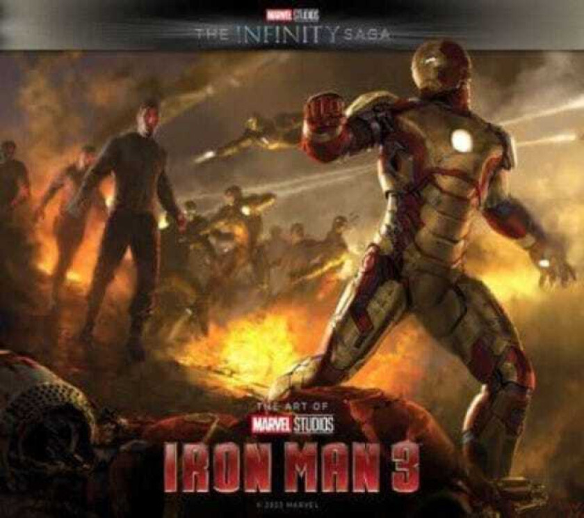 Marvel Studios' The Infinity Saga  Iron Man 3: The Art of the Movie  Iron Man 3: The Art of the Movie