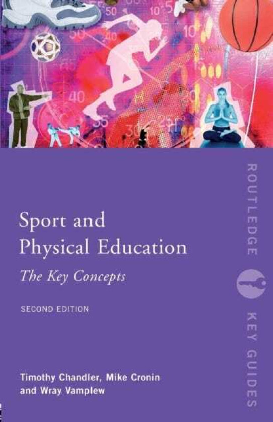 Sport and Physical Education: The Key Concepts