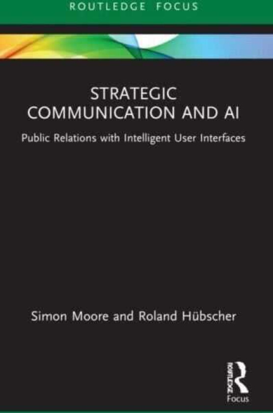 Strategic Communication and AI Public Relations with Intelligent User Interfaces