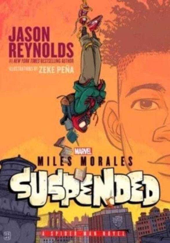 Miles Morales Suspended A SpiderMan Novel