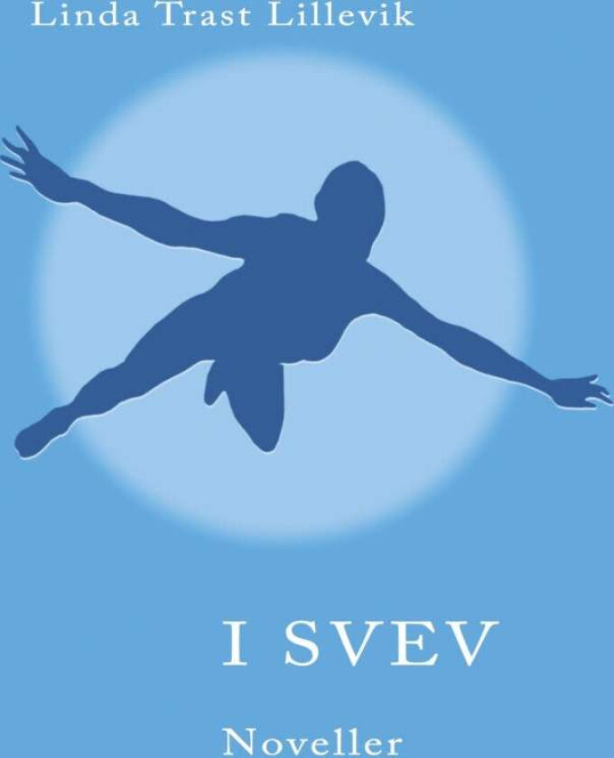 I svev av Linda Trast Lillevik