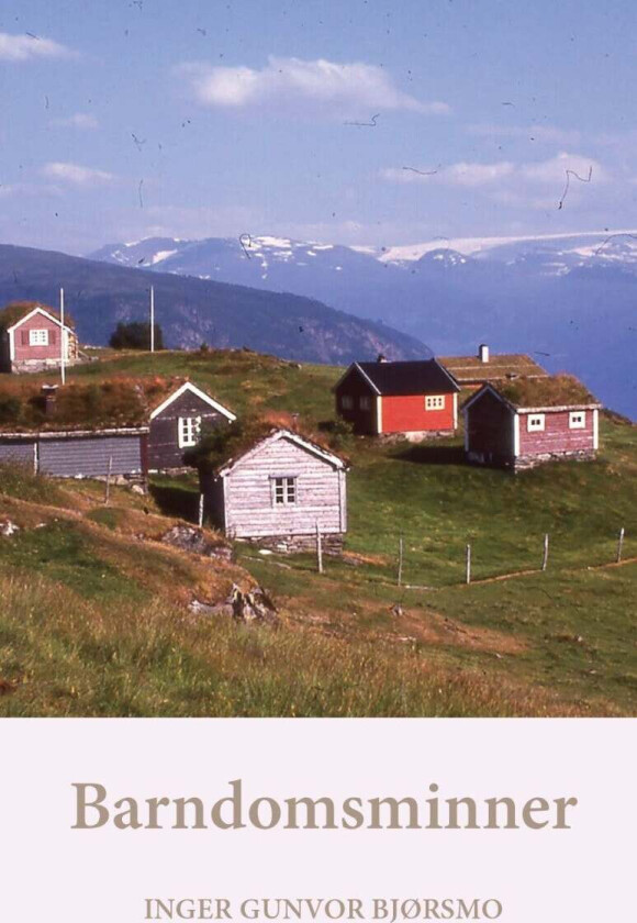 Barndomsminner av Einar Bjørsmo