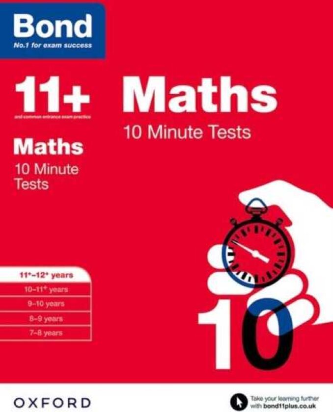 Bond 11+: Maths: 10 Minute Tests 11+12+ years