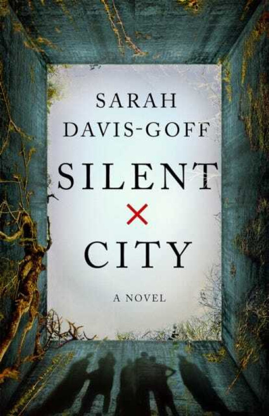 Silent City A Novel