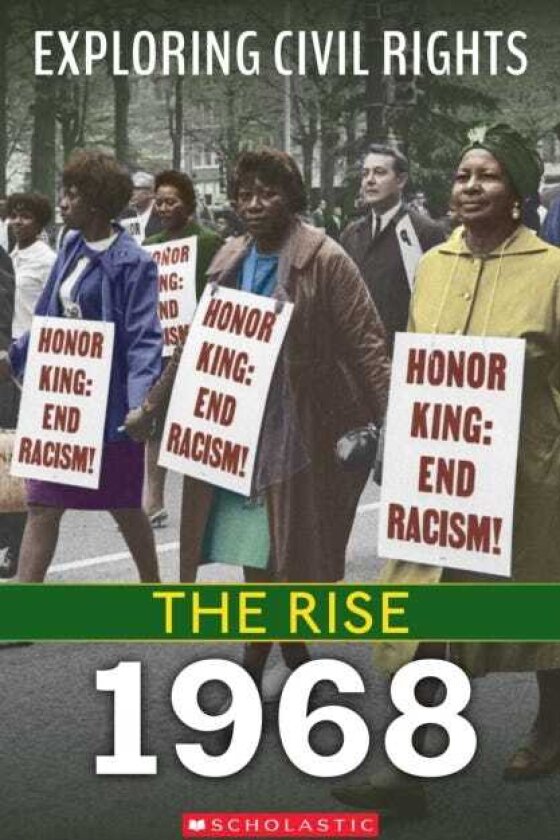 1968 (Exploring Civil Rights: The Rise)