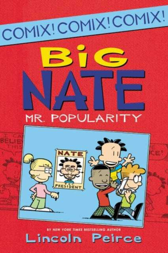 Big Nate: Mr. Popularity