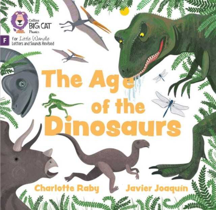 The Age of Dinosaurs Foundations for Phonics