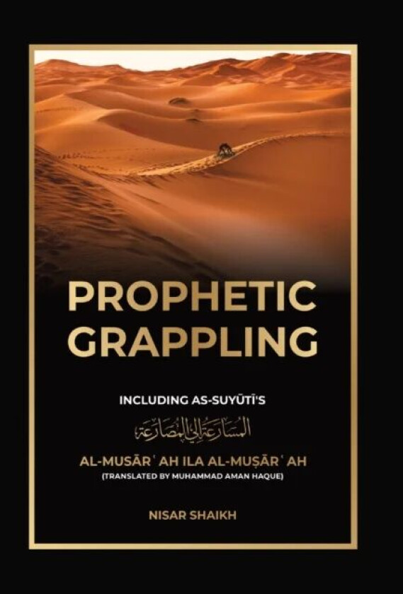 Prophetic Grappling av Nisar Shaikh