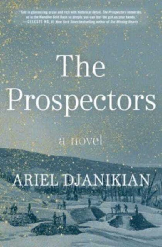 The Prospectors A Novel